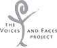 The Voices and Faces Project